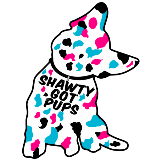 Shawty Got Pups